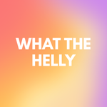What the Helly – Memes