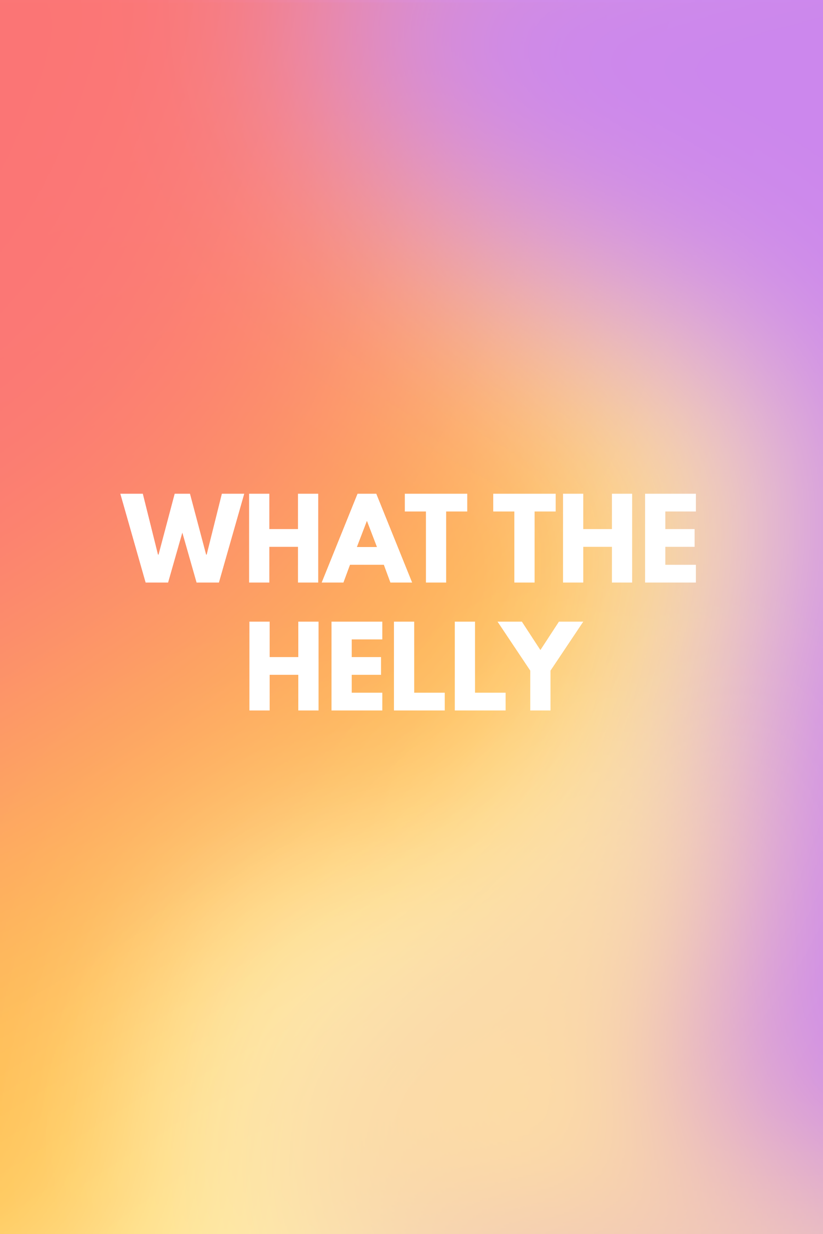 What the Helly – Memes