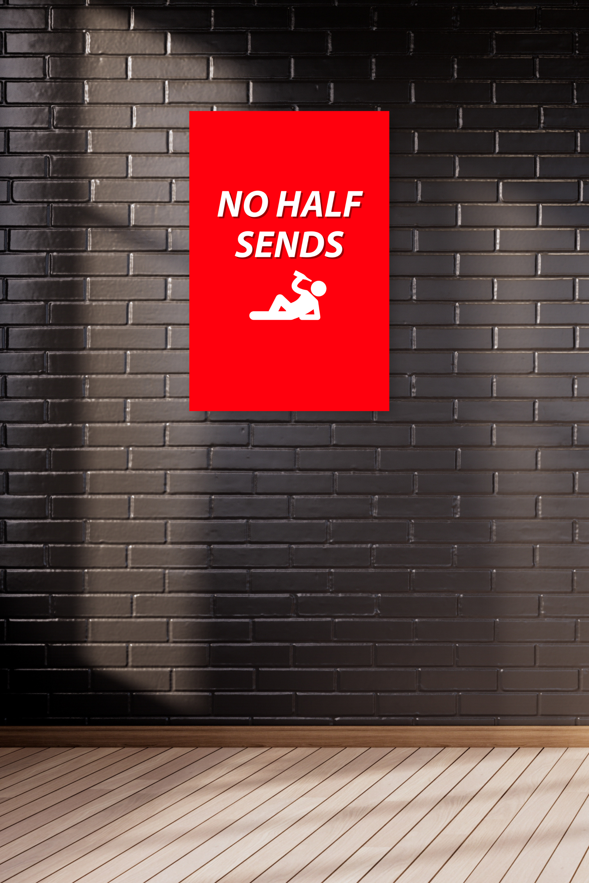 No Half Sends – Campus Degenerates