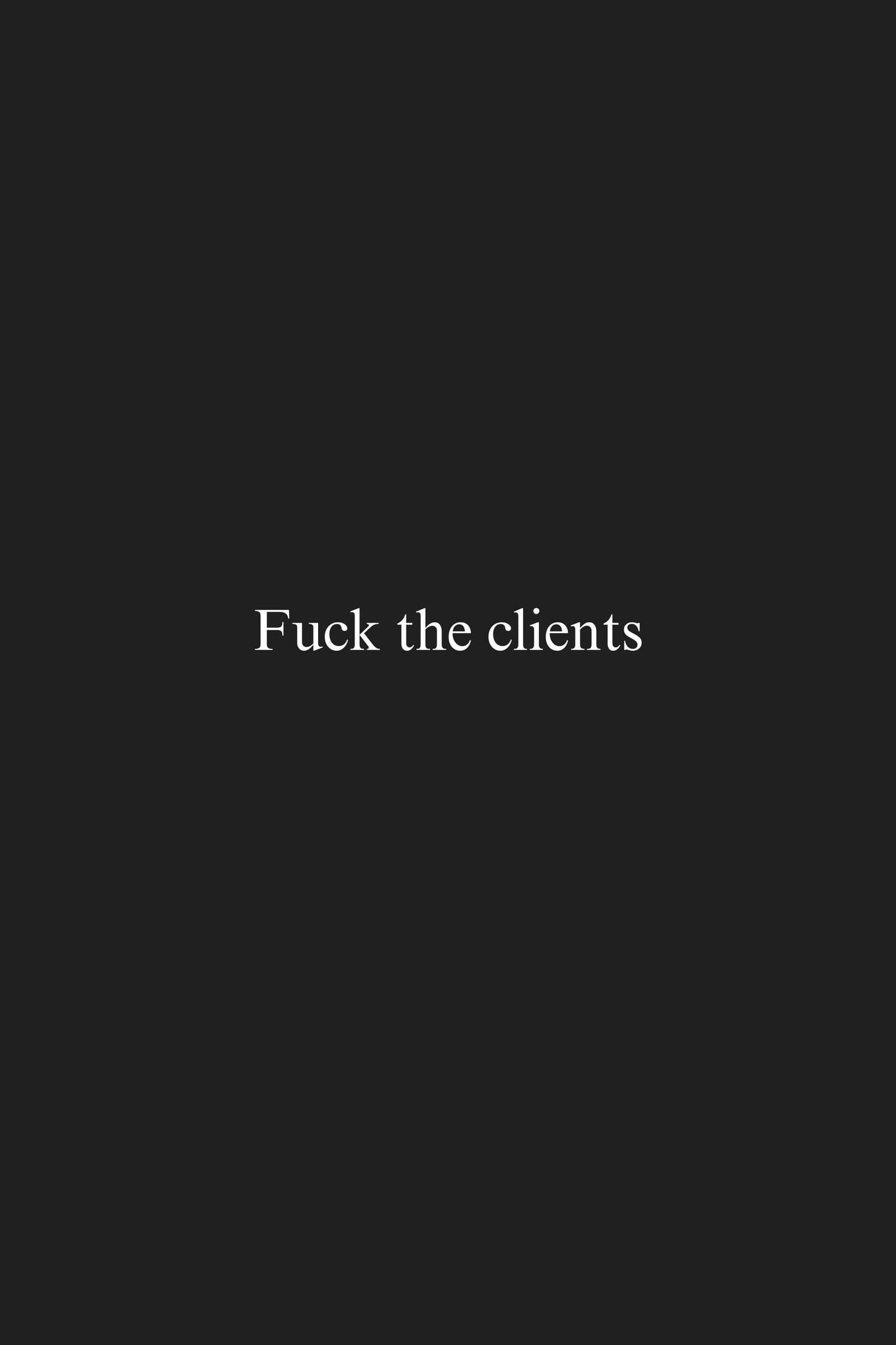 Fuck the Clients – Finance Unfiltered