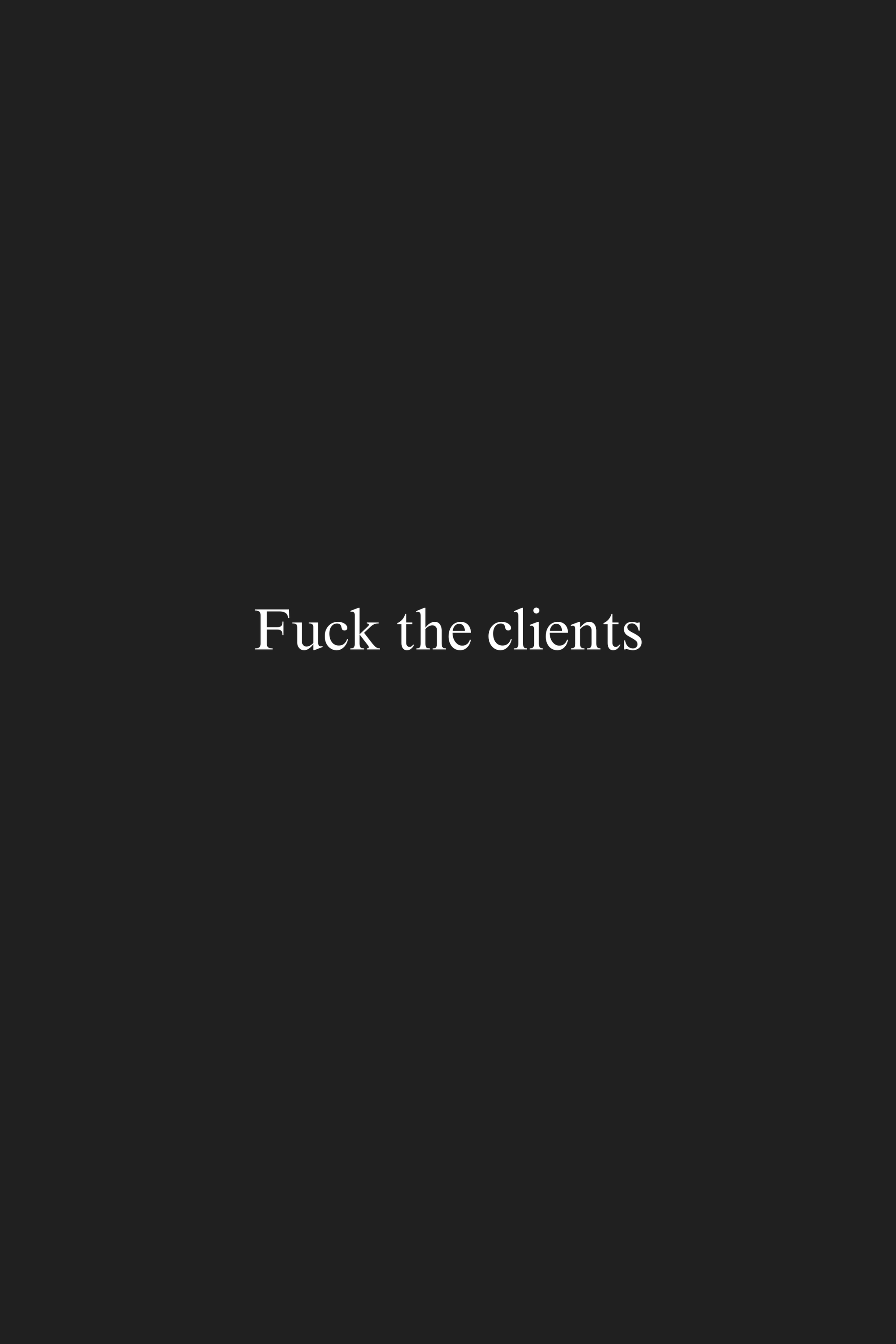 Fuck the Clients – Finance Unfiltered